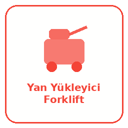 Yan Yükleyici Forklift